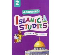 Goodword Islamic Studies: Grade 2