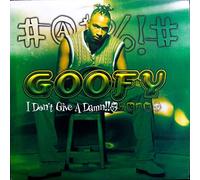 Goofy - I Don't Give a Damn [VINYL]