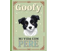 Goofy mi vida con Pere