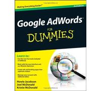 Google AdWords For Dummies 3rd edition by Howie Jacobson, Kristie McDonald (2011) Paperback