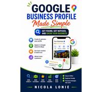 Google Business Profile Made Simple