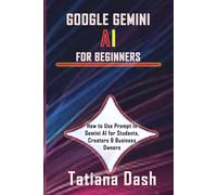GOOGLE GEMINI AI FOR BEGINNERS: How to Use Prompt In Gemini AI for Students, Creators & Business Owners