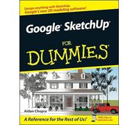 Google SketchUp For Dummies (For Dummies Series)