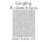 Googling Endometriosis: The lost centuries