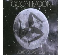 Goon Moon - Licker's Last Leg