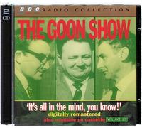 Goons, The - The Goon Show Vol. 13 - It's All in the Mind, You Know