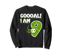 Goooal I-am 9 Soccer Sport Ninth Birthday-Boy Sweatshirt