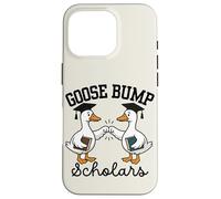 Goose Bump Class of Scholars Graduation Graduate Funny Case for iPhone 16 Pro