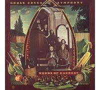 Goose Creek Symphony - Words of Earnest