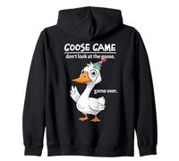 Goose Game Don't Look at the Goose Game Over Funny Zip Hoodie