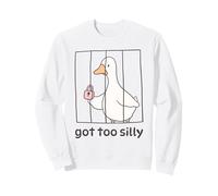 Goose Got Too Silly In Jail Funny Wholesome Chaos Humor Sweatshirt