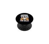 Goose Meme Honk Yeah I'm Silly Graphic PopSockets Adhesive PopGrip