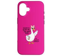 Goose - Today Is Slap An - An Idiot Day - I'm Gonna Be Busy Case for iPhone 16