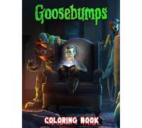 Goosebumps Coloring Book: Great Coloring Book With Jumbo Giant Coloring Images To Relax And Boost Creativity For Kids And Adults