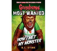 Goosebumps: Most Wanted: How I Met My Monster: 3