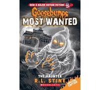 Goosebumps Most Wanted Special Edition#04: The Haunter