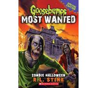 Goosebumps Most Wanted Special Edition #1: Zombie Halloween