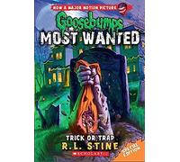 Goosebumps Most Wanted Special Edition: Trick or Trap [Paperback] R.L.STINE