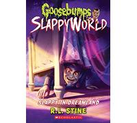 GOOSEBUMPS SLAPPYWORLD #16: SLAPPY IN DREAMLAND