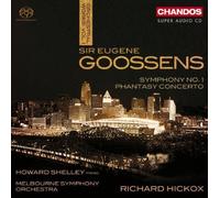 Goossens: Symphony No. 1; Phantasy Concerto Hybrid SACD - DSD Edition by Howard Shelley, Melbourne Symphony Orchestra (2009) Audio CD