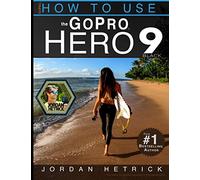 GoPro: How To Use The GoPro HERO 9 Black