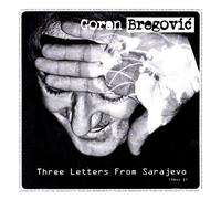 Goran Bregovic - Goran Bregovic: Three Letters From Sarajewo (PL) [CD]