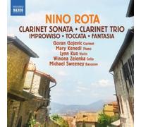 Mary Kenedi, Winona Zelenka, Goran Gojevic – Rota: Clarinet Sonata & Trio – CD – Naxos 8572778