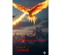 Goran LeoThor, The Three Devils and the Mountains of Duke's Gold: Evil finds the Duke's Gold: 4 (Goran Leothor, The Three Devils & The Golden Hoodud Bird- from three dveils to mighty princes part 2)