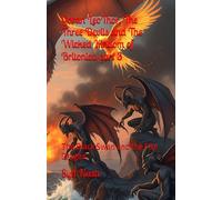 Goran LeoThor, The Three Devils and The Wicked Kindom of Britonica part 3: The Black Swan and the Fire Dragon (Goran Leothor, The Three Devils & The Golden Hoodud Bird-part 2)