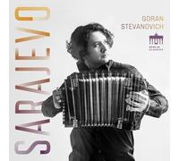 Goran Stevanovich : Goran Stevanovich: Sarajevo CD (2025) NEW Great Value
