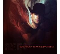 Gord Bamford - Fire It Up [New CD] Canada - Import