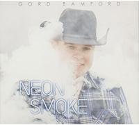 Gord Bamford - Neon Smoke