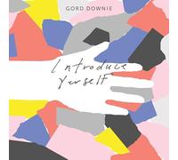 Gord Downie - Introduce Yerself