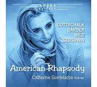 Gordeladze,Catherine - American Rhapsody Amerikanische Klaviermusik