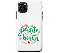Gordita Bonita Case for iPhone 11 Pro Max