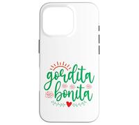 Gordita Bonita Case for iPhone 16 Pro