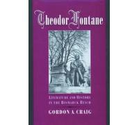 Craig - odor Fontane Literature and History in the Bismarck Reich - N - N555z