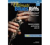 Gordon Andrew - Ultimate Blues Riffs(100): Clarinet: Instrumental Album
