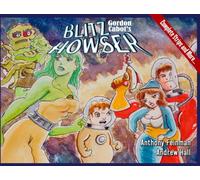 Gordon Cabot's Blitz Howser: The Lost Strips