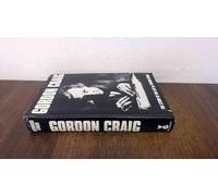 Gordon Craig: The Story of His Life