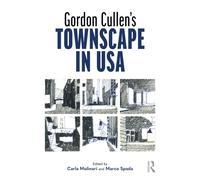 Gordon Cullen's Townscape in USA
