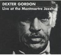 Gordon, Dexter - Live at Montmarte Jazzhaus