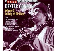 Gordon, Dexter - Vol. 2-Lullaby of Birdland