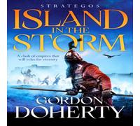 Gordon Doherty Strategos: Island in the Storm Paperback Book Gordon Doherty Multicolor