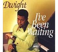 Gordon, Dwight - I've Been Waiting