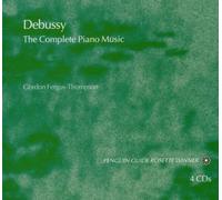 Gordon Fergus-Thompson - Debussy: The Complete Piano Music