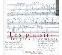 Gordon Ferries Les Plaisirs Les Plus Charmants (Ferries) (CD) Album (US IMPORT)