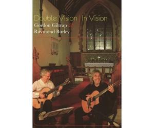 Gordon Giltrap and Raymond Burley: Double Vision in Vision [DVD]