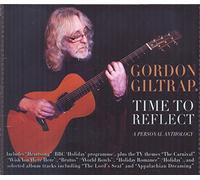 Gordon Giltrap - Time To Reflect: A Personal Anthology