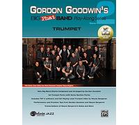Gordon Goodwin's Big Phat Band Play-Along Series 2: Trumpet - with Master-Class Videos from World-Renowned Trumpeter Wayne Bergeron: Trumpet, Book & DVD Kit